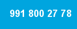 991 800 27 78 991 800 27 78